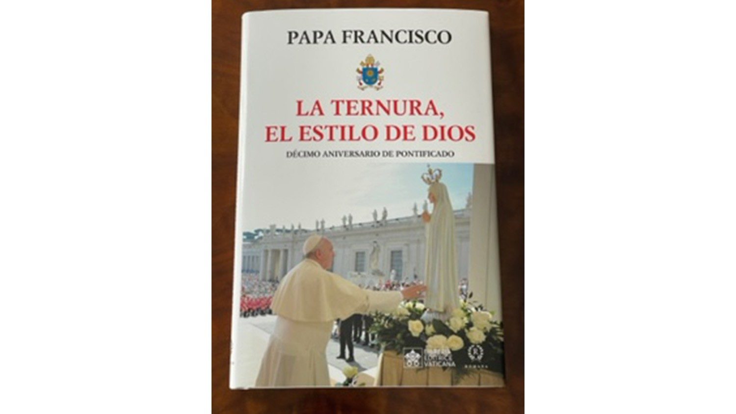 En Un Libro Las Ense Anzas Del Papa Sobre La Ternura Vatican News