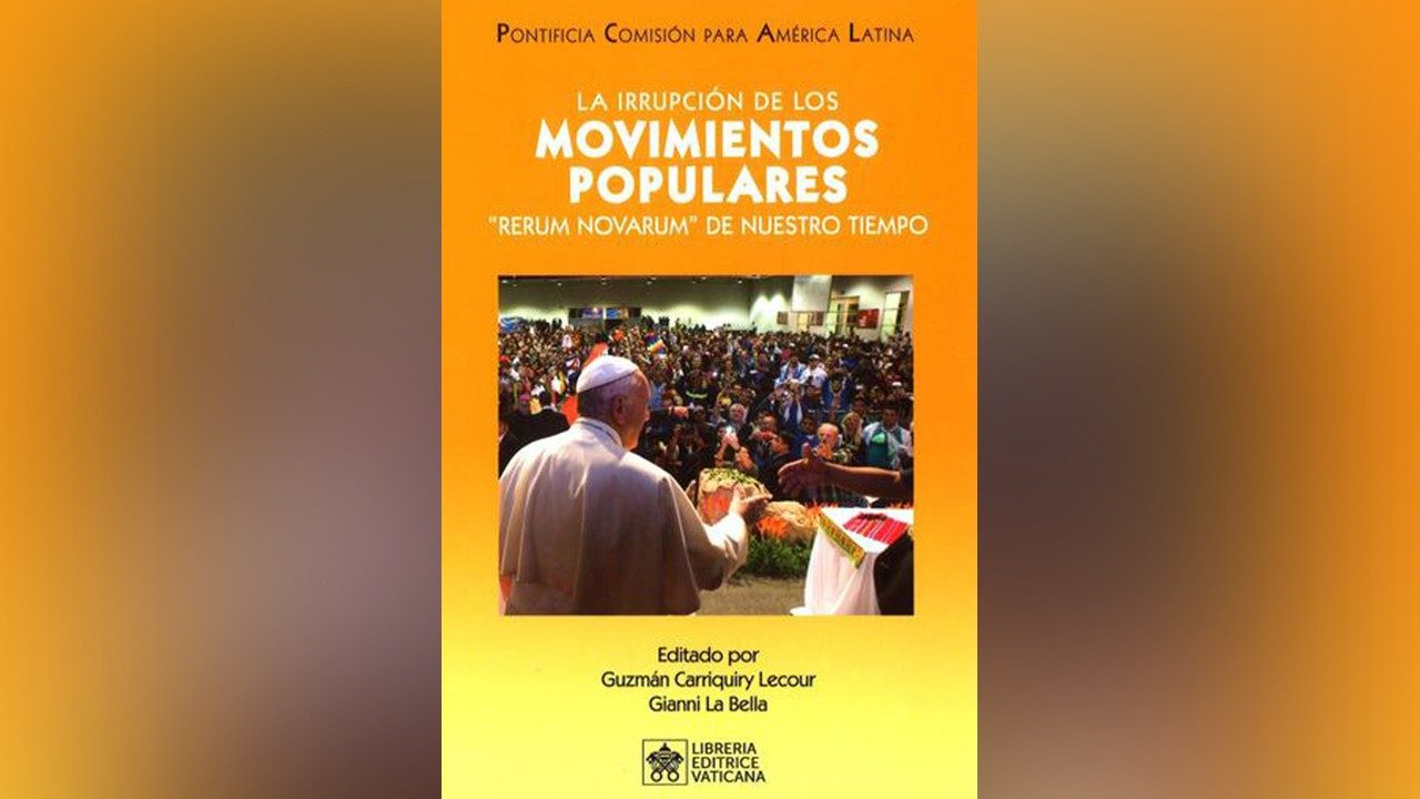 Pope Francis Gives Boost To Popular Movements In Book Preface Vatican News