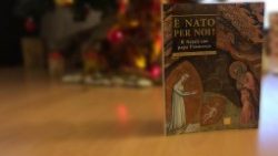 "Nació para nosotros. Navidad con el Papa Francisco"