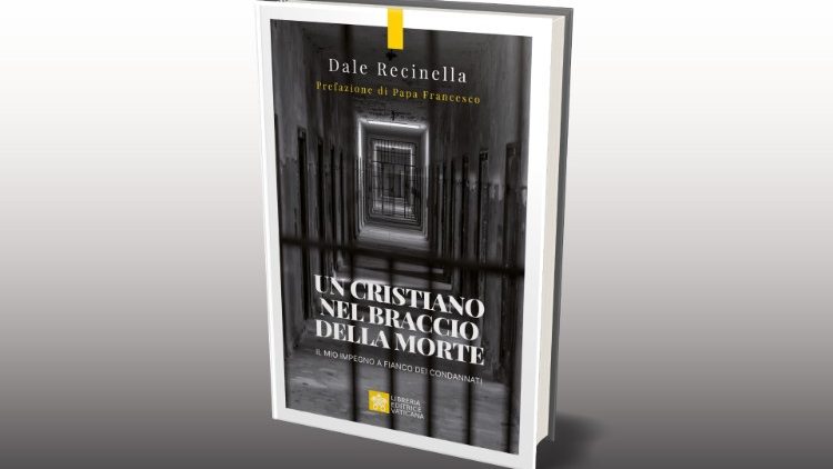 La copertina del libro edito da LEV di Dale Recinella “Un cristiano nel braccio della morte” 