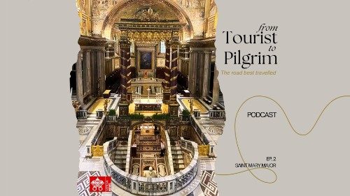 From Tourist to Pilgrim - Ep. 2: Saint Mary Major