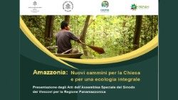 Presso la FAO a Roma la presentazione degli Atti del Sinodo per l''Amazzonia