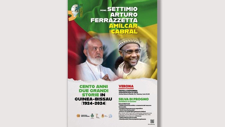 Igreja de Verona recorda o centenário de nascimento de  Dom Settimio Ferrazzetta, primeiro Bispo de Bissau,  e de Amílcar Cabral, líder da luta pela independência da Guiné-Bissau. 