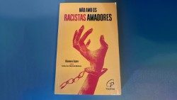 Não amo os Racistas Amadores, livro de Filomeno Lopes