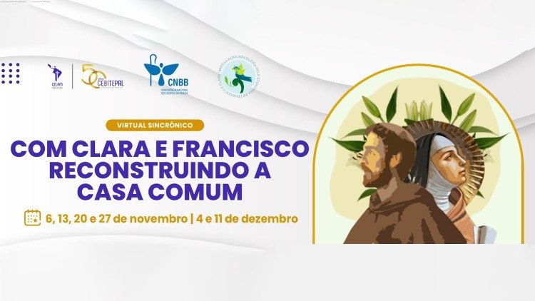 Curso “Com Clara e Francisco reconstruindo a casa comum”