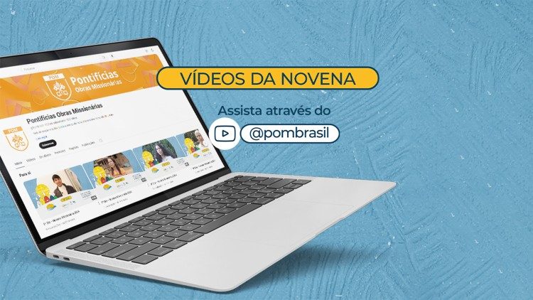 Novena Missionária: vídeos com testemunhos inspiram a comunidade 